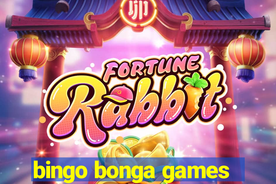 bingo bonga games