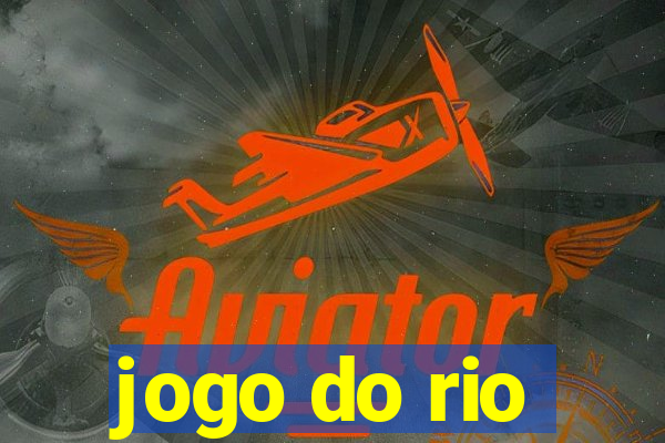 jogo do rio