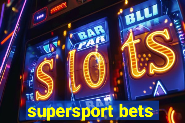 supersport bets