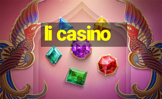 li casino