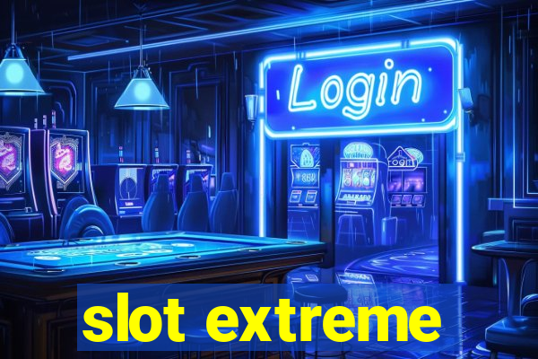 slot extreme