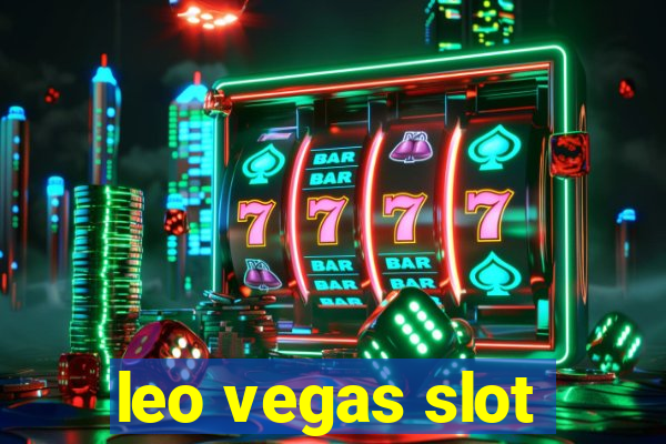 leo vegas slot