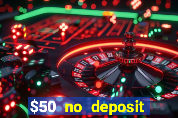 $50 no deposit mobile casino