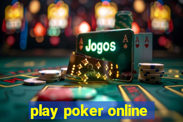 play poker online