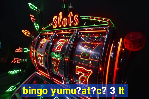 bingo yumu?at?c? 3 lt