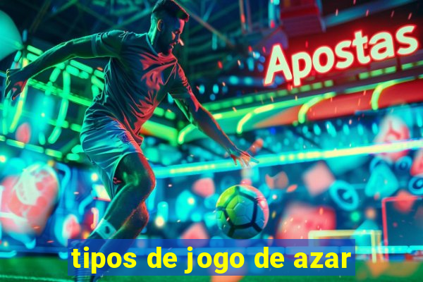 tipos de jogo de azar