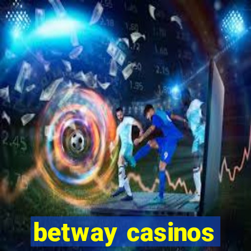 betway casinos