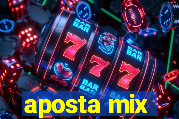 aposta mix