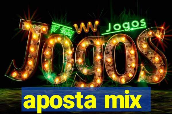 aposta mix