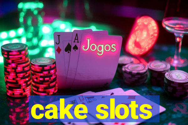 cake slots