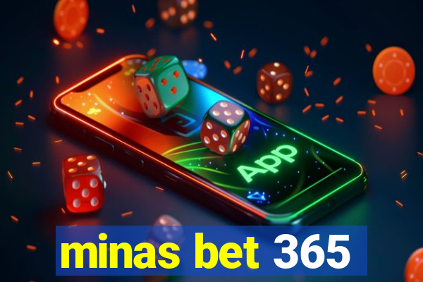 minas bet 365