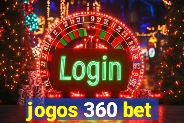 jogos 360 bet