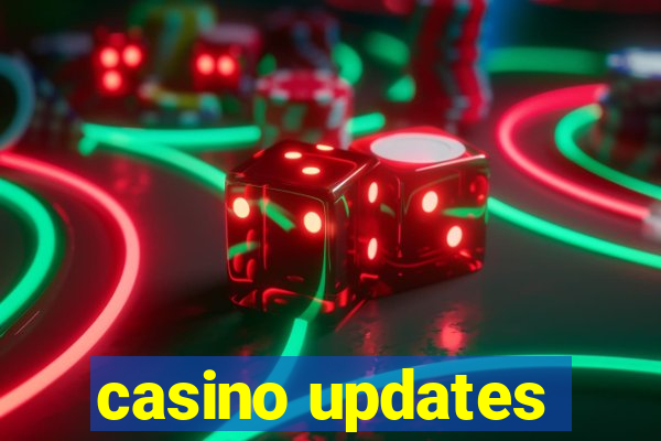 casino updates