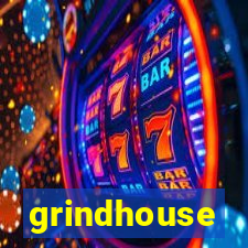 grindhouse