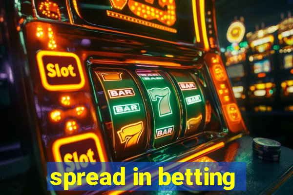 spread in betting