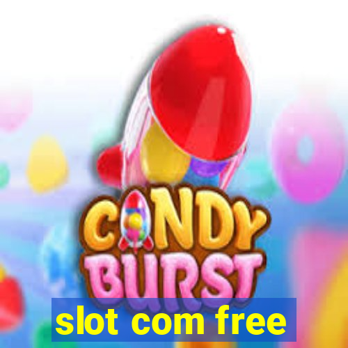 slot com free