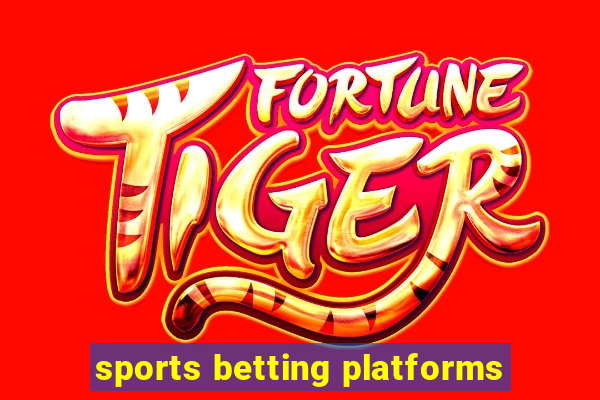 sports betting platforms