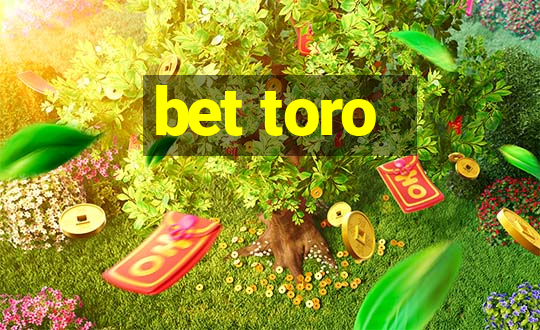 bet toro