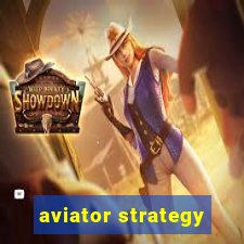 aviator strategy