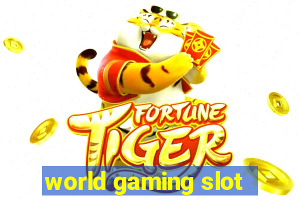 world gaming slot