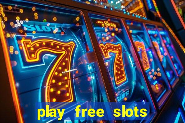 play free slots for free