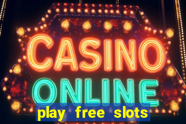 play free slots for free