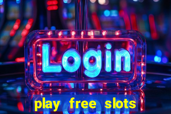 play free slots for free