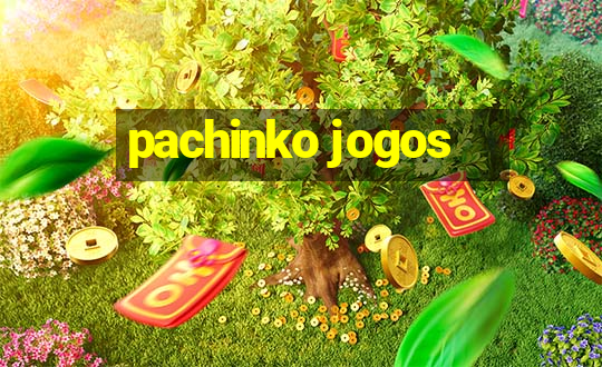 pachinko jogos