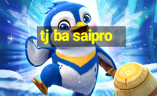 tj ba saipro