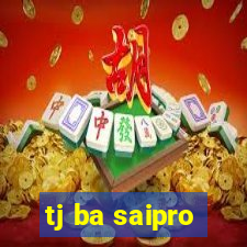 tj ba saipro