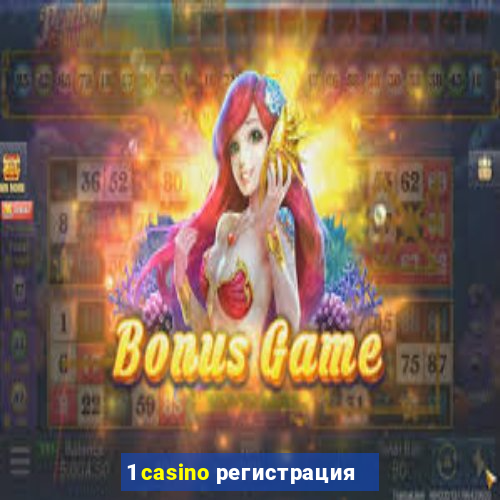 1 casino регистрация