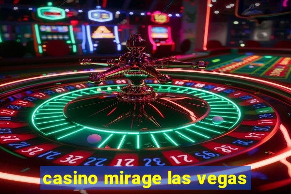 casino mirage las vegas