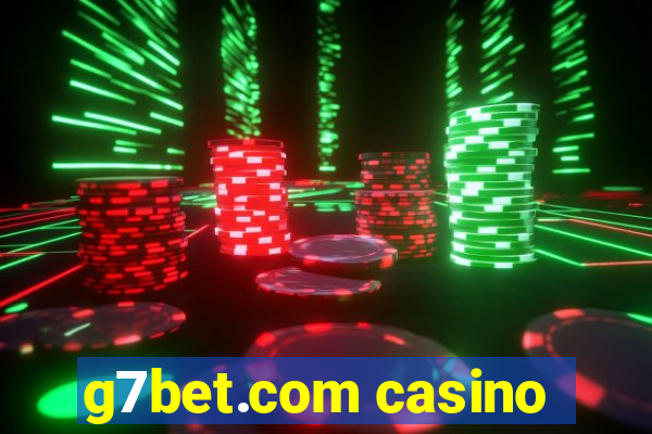 g7bet.com casino