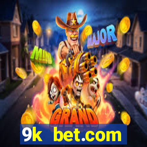 9k bet.com registrar login