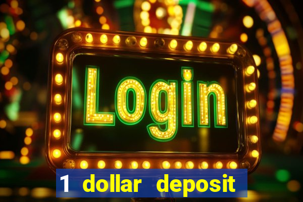 1 dollar deposit casinos canada