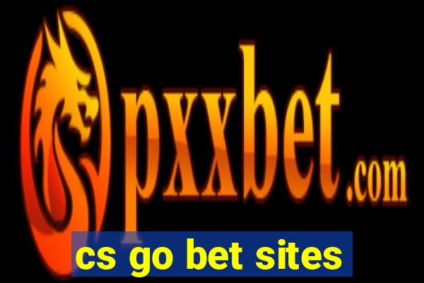 cs go bet sites