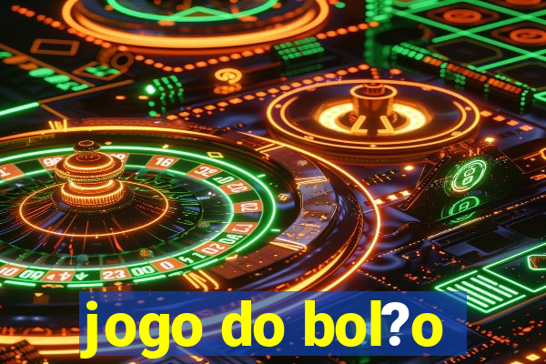 jogo do bol?o