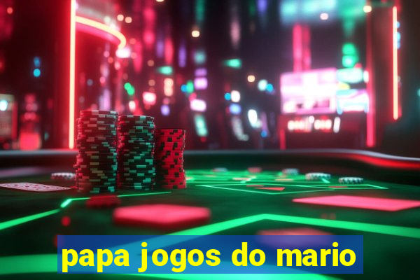 papa jogos do mario