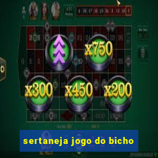 sertaneja jogo do bicho