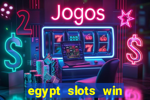 egypt slots win real money