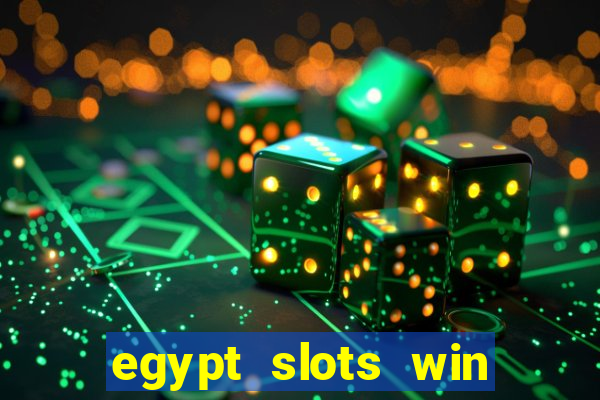 egypt slots win real money