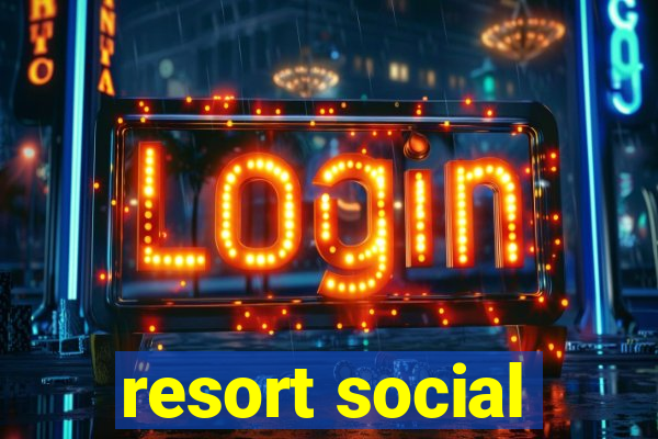 resort social