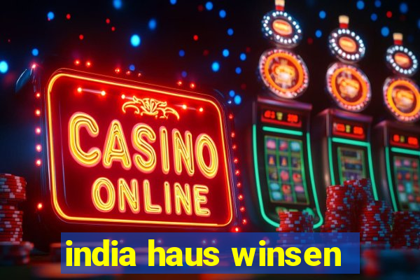 india haus winsen