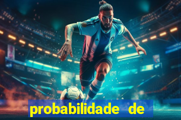 probabilidade de jogo de futebol