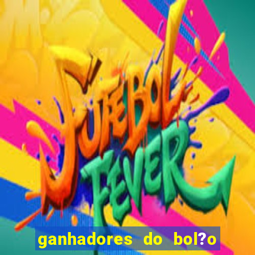 ganhadores do bol?o do neneu