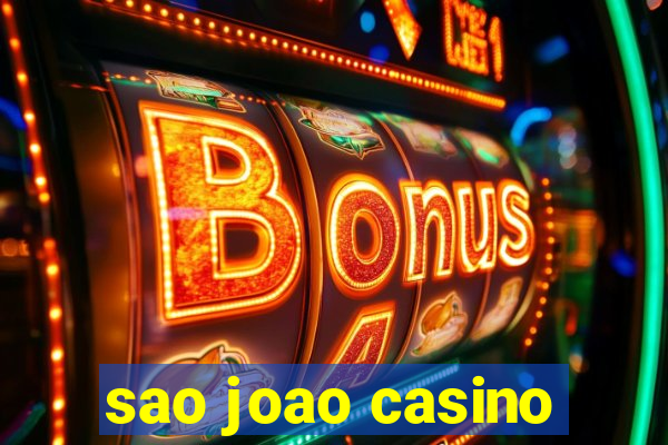 sao joao casino