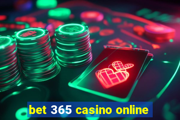 bet 365 casino online