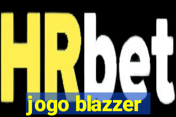 jogo blazzer