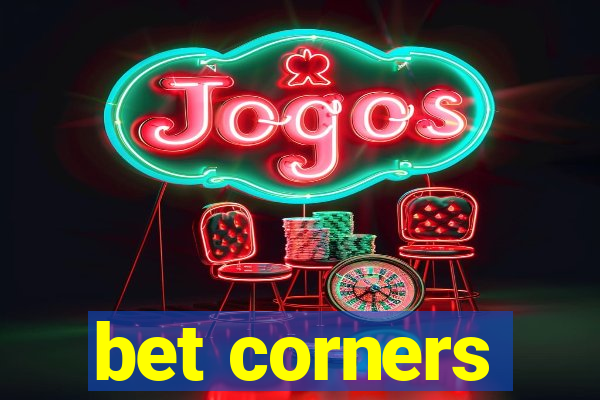 bet corners