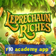 r10 academy app